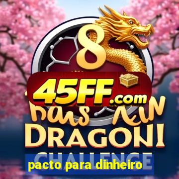 pacto para dinheiro